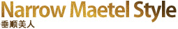 Narrow maetel style